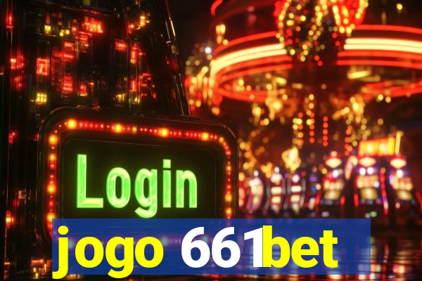 jogo 661bet